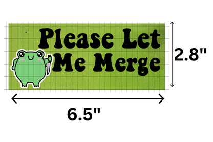 Please Let Me Merge / Frog