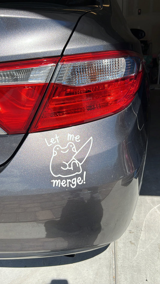 Let Me Merge! Car Decal / Car Decal / Decal / Frog